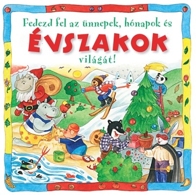 Fedezd fel az ünnepek, hónapok és évszakok világát
