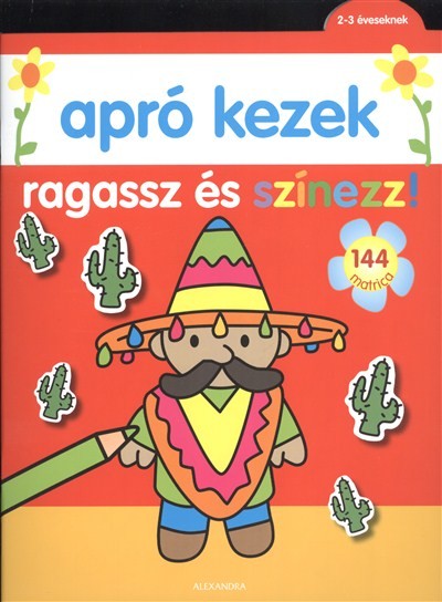 APRÓ KEZEK: RAGASSZ ÉS SZÍNEZZ! /PIROS - 2-3 ÉVESEKNEK