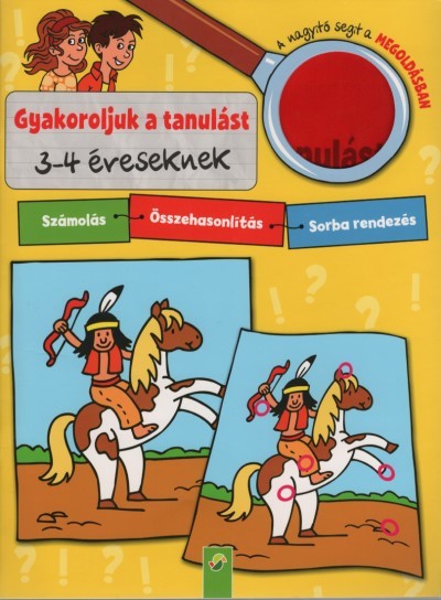 Gyakoroljuk a tanulást - 3-4 éveseknek