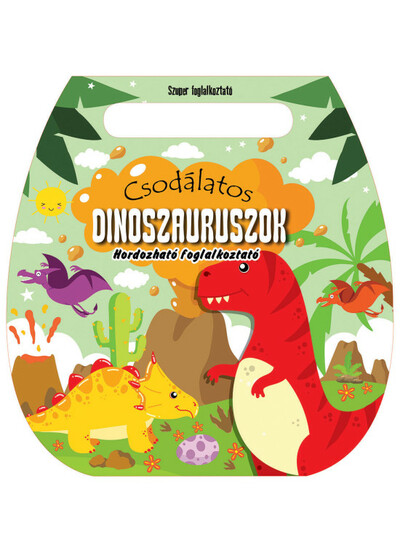 Hordozható foglalkoztató - Csodálatos dinoszauruszok