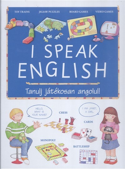 I Speak English /Tanulj játékosan angolul!
