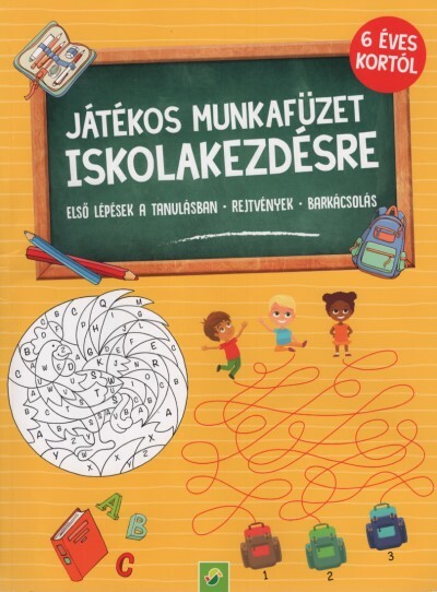 Játékos munkafüzet iskolakezdésre - 6 éves kortól