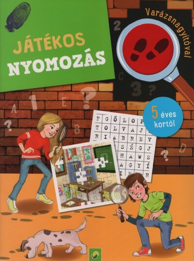 Játékos nyomozás - Varázsnagyítóval - 5 éves kortól