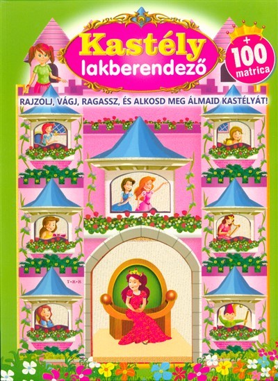Kastély lakberendező /Rajzolj, vágj, ragassz, és alkosd meg álmaid kastélyát!