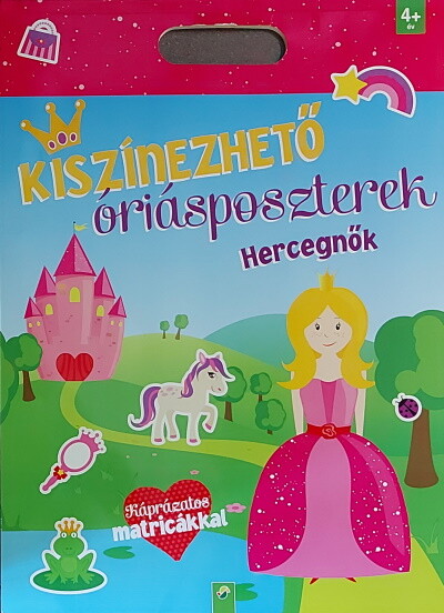 Kiszínezhető óriásposzterek - Hercegnők - Káprázatos matricákkal