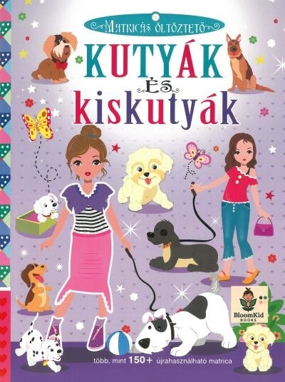 Kutyák és Kiskutyák - Matricás öltöztető