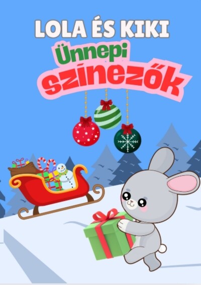 Lola és Kiki ünnepi szinezők