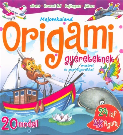 Majomkaland - Origami gyerekeknek /24 lap, 48 figura