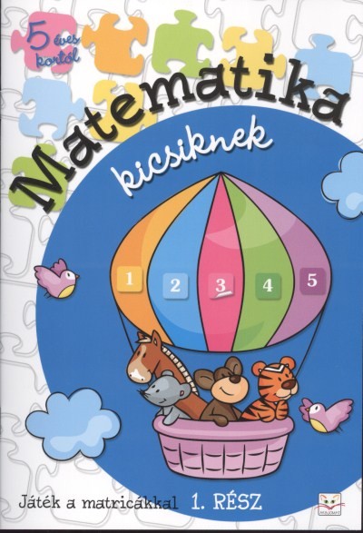 Matematika kicsiknek 1. /Játék a matricákkal