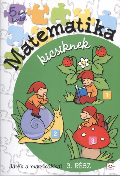 Matematika kicsiknek 3. /Játék a matricákkal