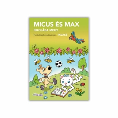 Micus és Max iskolába mennek - Tavasz