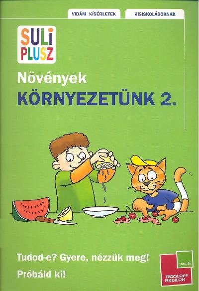 NÖVÉNYEK /KÖRNYEZETÜNK 2. /SULIPLUSZ