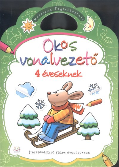 Okos vonalvezető 4 éveseknek /Íráselőkészítő füzet óvodásoknak - matricás foglalkoztató