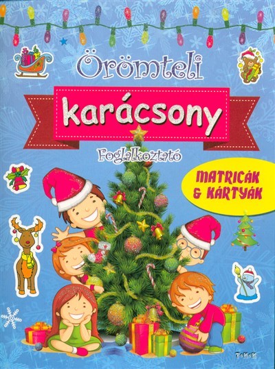 Örömteli karácsony /Foglalkoztató - matricák & kártyák §K