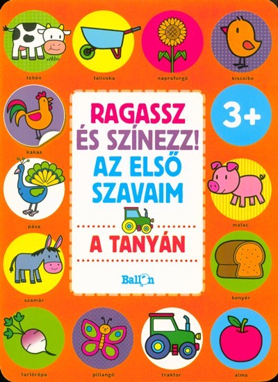 Ragassz és színezz! az első szavaim - A tanyán