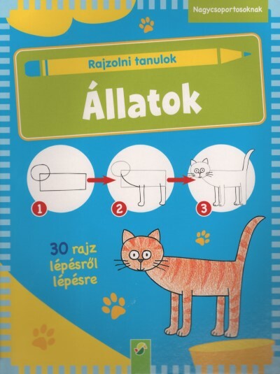 Rajzolni tanulok: Állatok - 30 rajz lépésről lépésre