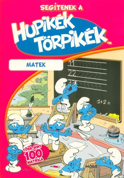 Segítenek a Hupikék Törpikék - Matek /Több mint 100 matrica