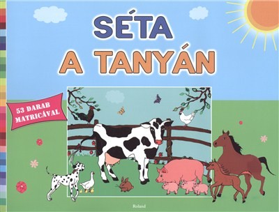 SÉTA A TANYÁN /53 DARAB MATRICÁVAL