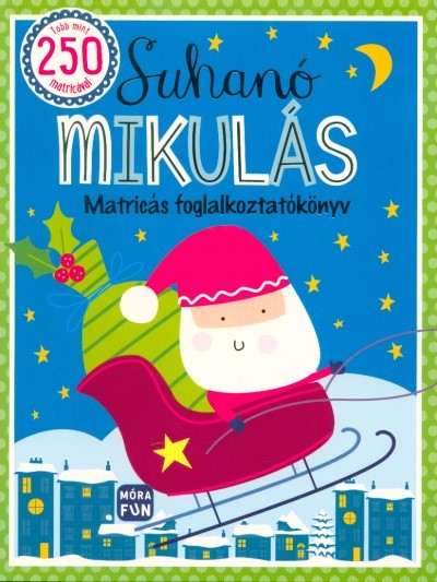Suhanó Mikulás - Matricás foglalkoztatókönyv §K