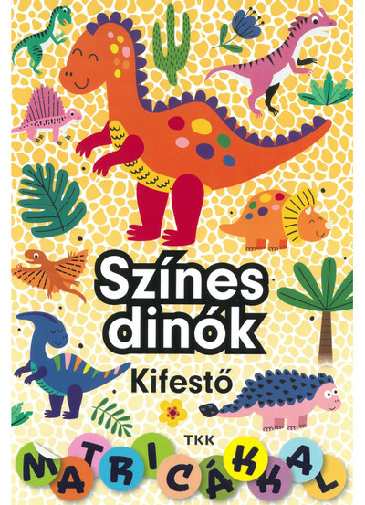 Színes dínók kifestő - Matricákkal