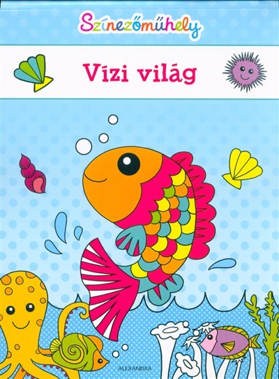 Színezőműhely - Vízi világ