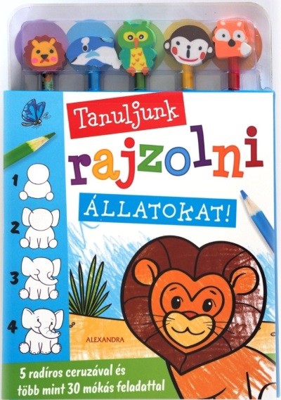 Tanuljunk rajzolni állatokat! - 5 radíros ceruzával és több mint 30 mókás feladattal