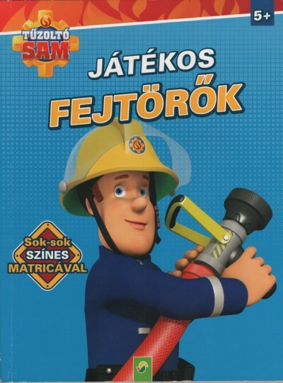 Tűzoltó Sam: Játékos fejtörők - Sok-sok színes matricával
