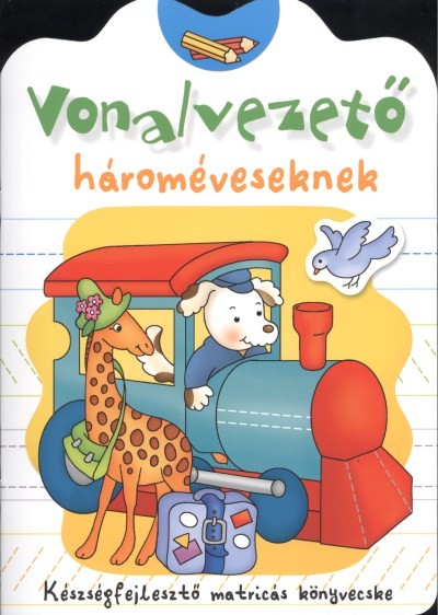 Vonalvezető hároméveseknek /Készségfejlesztő matricás könyvecske