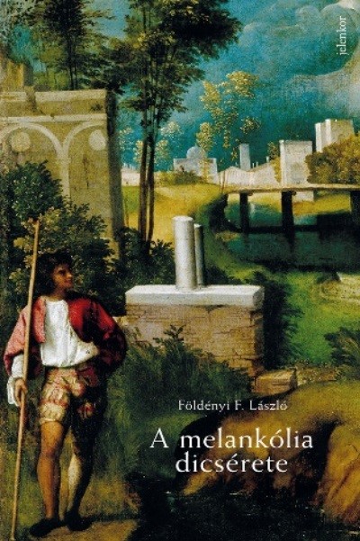 A melankólia dicsérete /Kemény