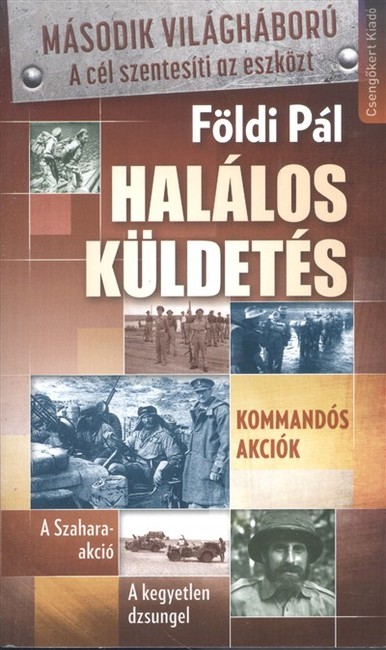 Halálos küldetés /Kommandós akciók