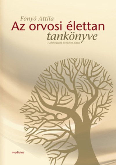 Az orvosi élettan tankönyve 7. kiadás