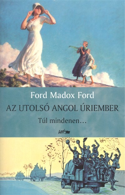 AZ UTOLSÓ ANGOL ÚRIEMBER /TÚL MINDENEN...