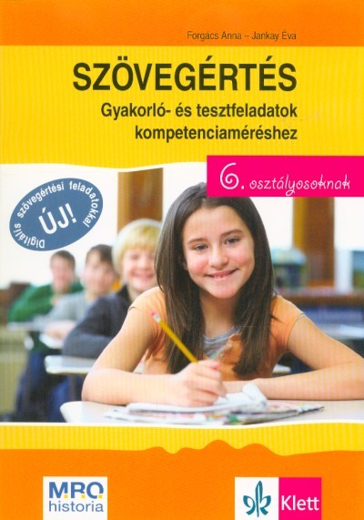 Szövegértés - Gyakorló- és tesztfeladatok kompetenciaméréshez 6. osztályosoknak