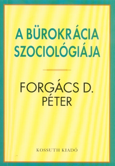 A bürokrácia szociológiája