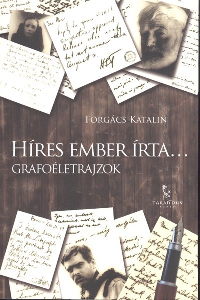 HÍRES EMBER ÍRTA... - GRAFÓÉLETRAJZOK