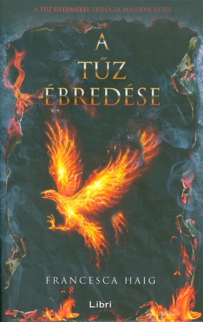 A tűz ébredése /A tűz gyermekei 2.
