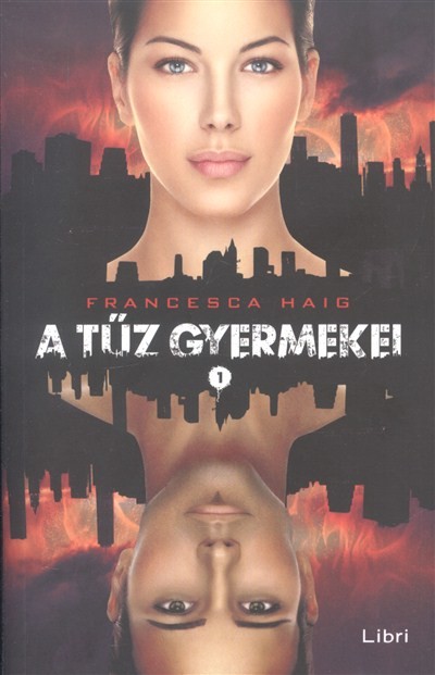 A tűz gyermekei 1.