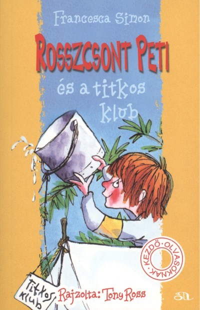 Rosszcsont Peti és a titkos klub