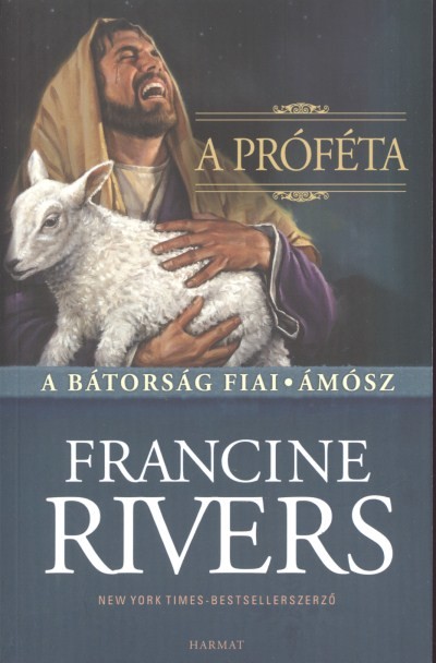 A PRÓFÉTA /A BÁTORSÁG FIAI - ÁMÓSZ