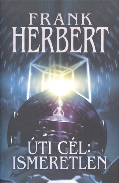 ÚTI CÉL: ISMERETLEN