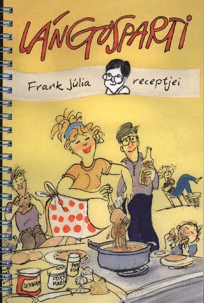 LÁNGOSPARTI /FRANK JÚLIA RECEPTJEI