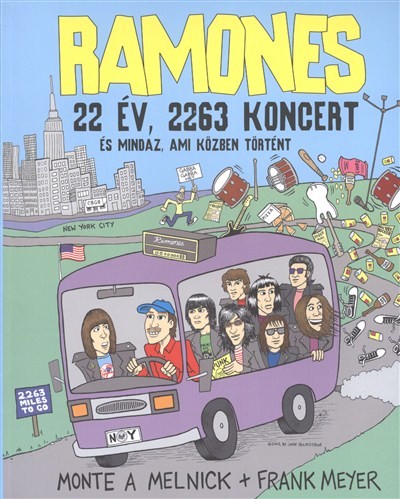 RAMONES /22 ÉV, 2263 KONCERT ÉS MINDAZ, AMI KÖZBEN TÖRTÉNT