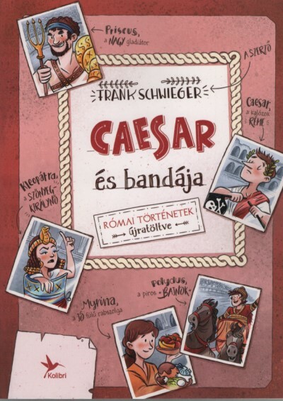 Caesar és bandája (4. kiadás)