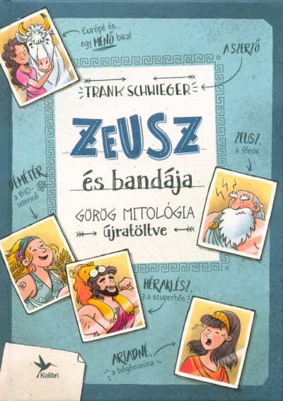 Zeusz és bandája - Görög mitológia újratöltve
