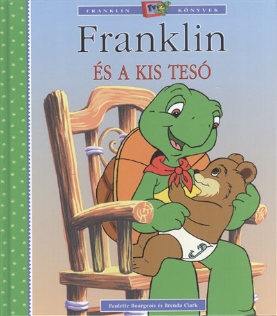FRANKLIN ÉS A KIS TESÓ