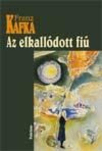 AZ ELKALLÓDOTT FIÚ