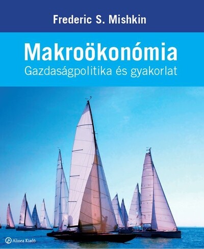 Makroökonómia - Gazdaságpolitika és gyakorlat