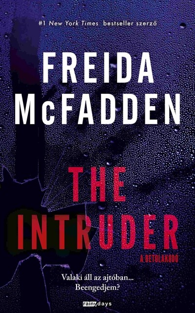 The Intruder - A betolakodó