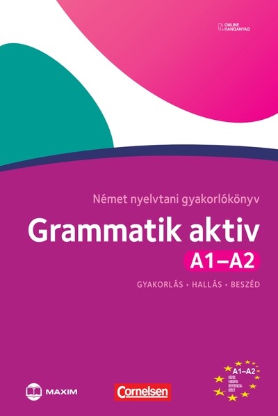 Grammatik aktiv A1-A2 - Német nyelvtani gyakorlókönyv - online hanganyaggal (új kiadás)