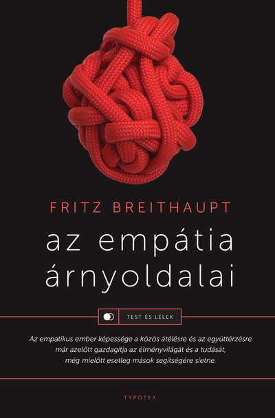 Az empátia árnyoldalai - Test és lélek